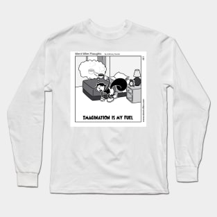 Silent Sillies - Imagination is my Fuel Long Sleeve T-Shirt